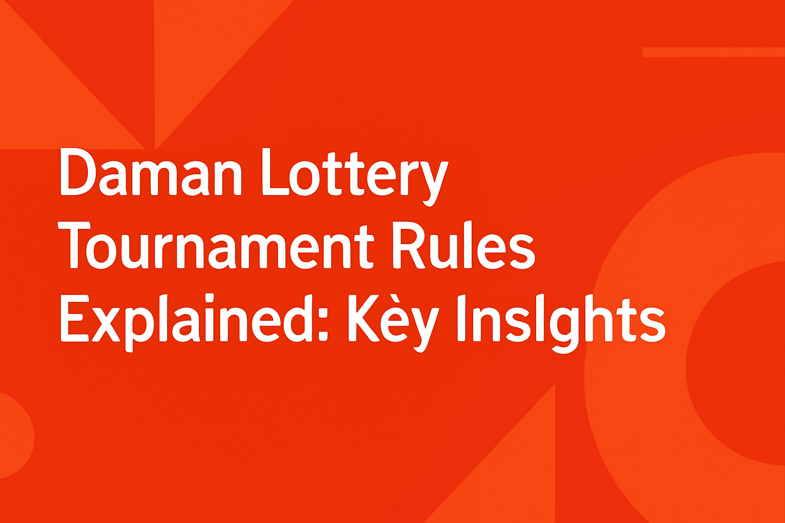 An informative visual representing the Daman Lottery experience with the text 'Daman Lottery' prominently displayed.